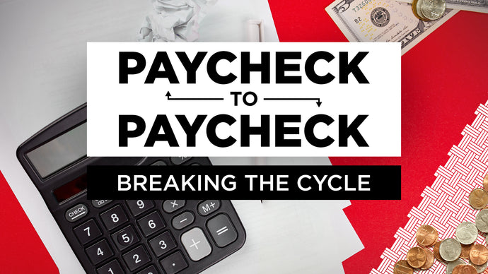 Are you living pay check to pay check?